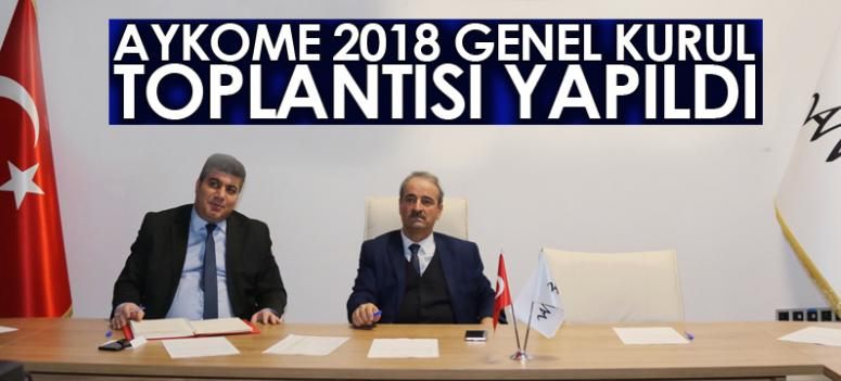 AYKOME 2018 Genel Kurul Toplantısı yapıldı
