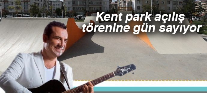 Kent park açılış törenine gün sayıyor