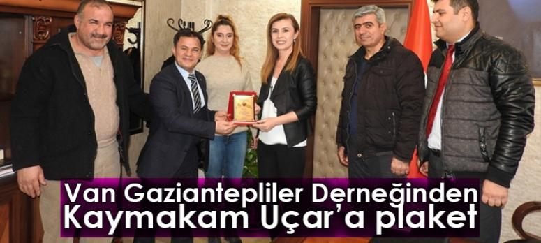 Van Gaziantepliler Derneğinden Kaymakam Uçar