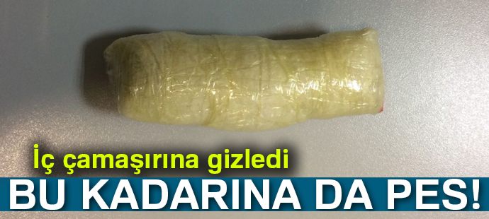 İç çamaşırına gizlenen uyuşturucu ele geçirildi