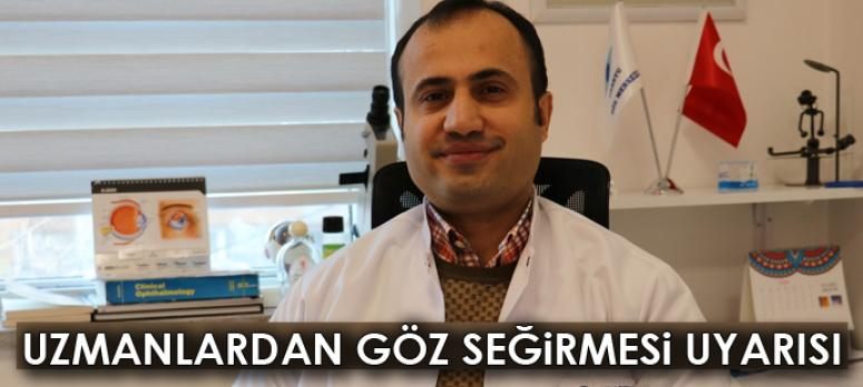 Uzmanlardan göz seğirmesi uyarısı