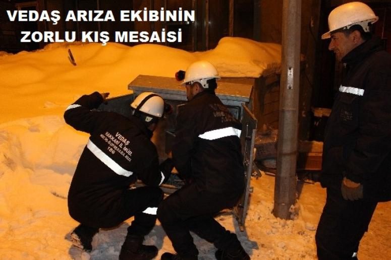 VEDAŞ arıza ekibinin zorlu kış mesaisi