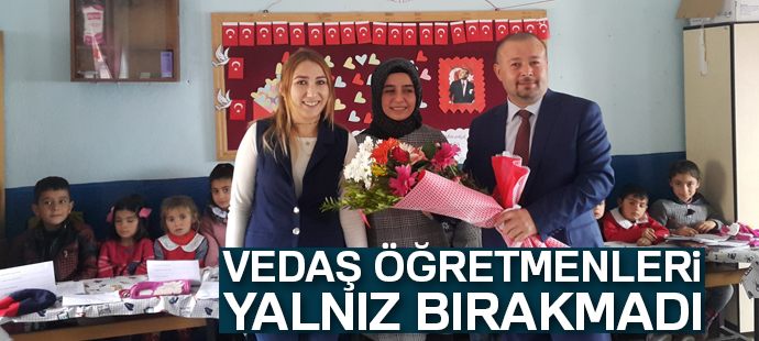 VEDAŞ, öğretmenleri yalnız bırakmadı