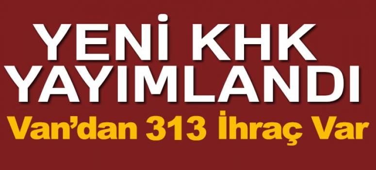 Yeni KHK ile Van