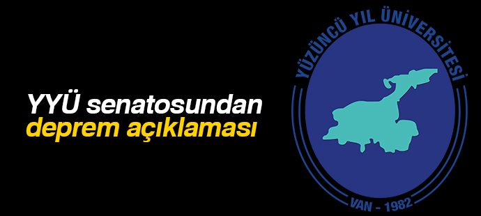 YYÜ senatosundan deprem açıklaması