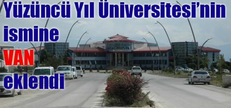 Yüzüncü Yıl Üniversitesinin ismine 