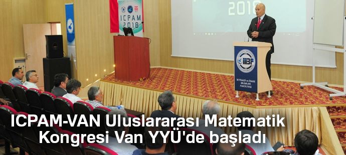 ICPAM-VAN Uluslararası Matematik Kongresi Van YYÜ