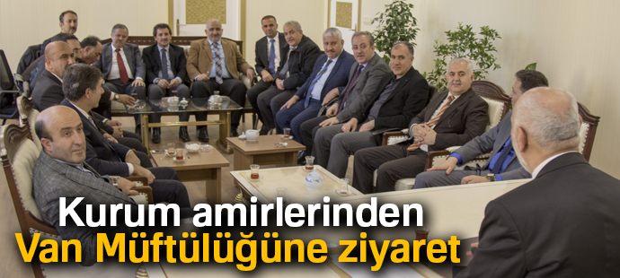 Kurum amirlerinden Van Müftülüğüne ziyaret