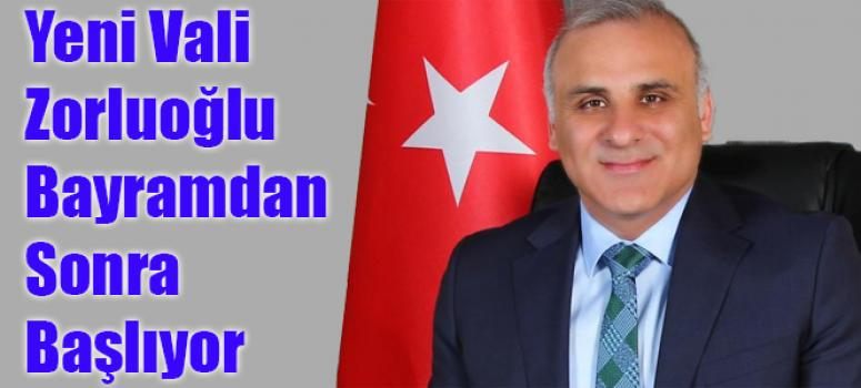 Yeni Van Valisi Bayramdan sonra başlayacak